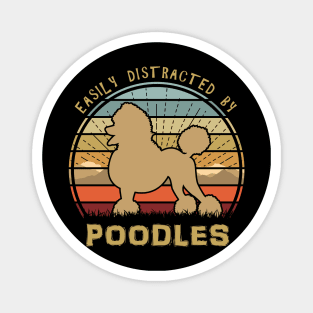 Easily Distracted By Poodles Sunset Magnet